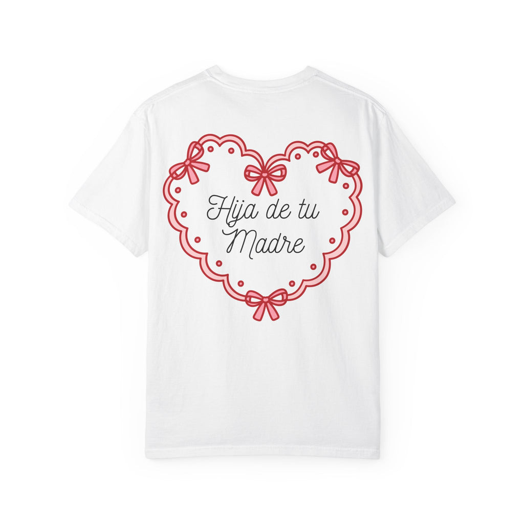 Hija de tu Madre Tee