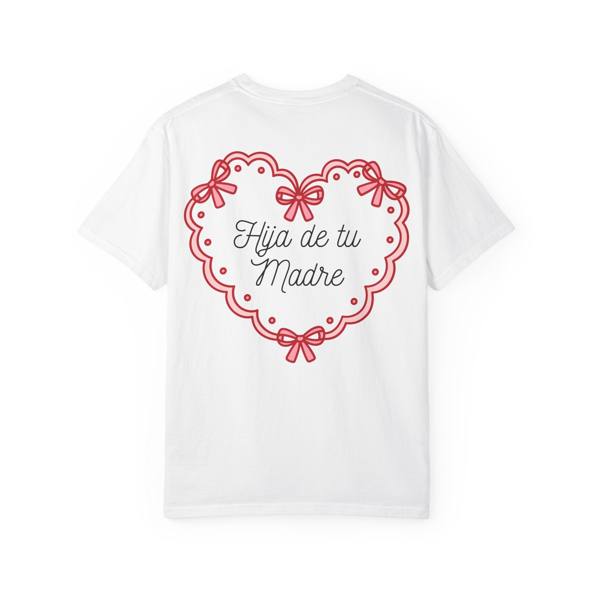 Hija de tu Madre Tee