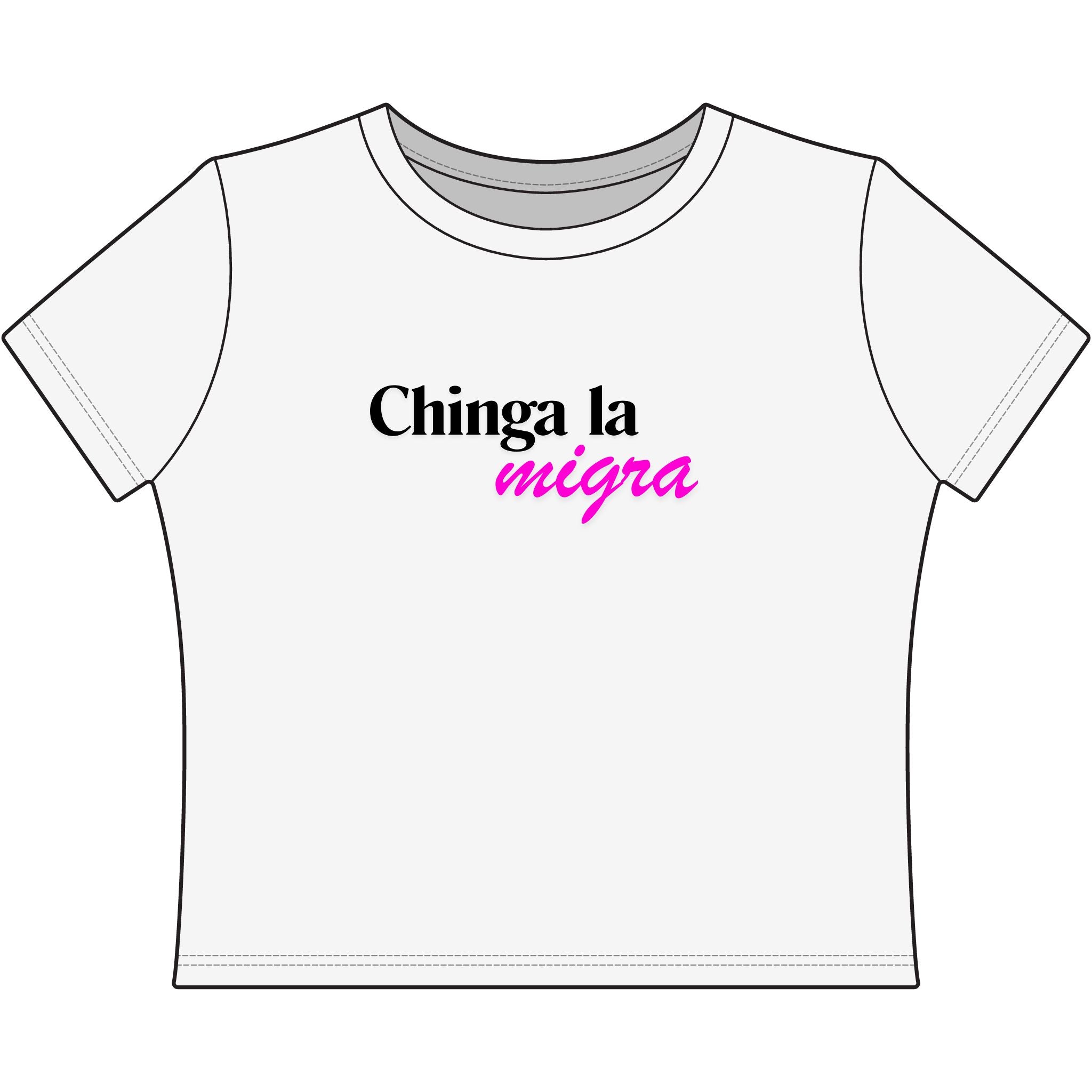 Chinga la migra - Women's Baby Tee
