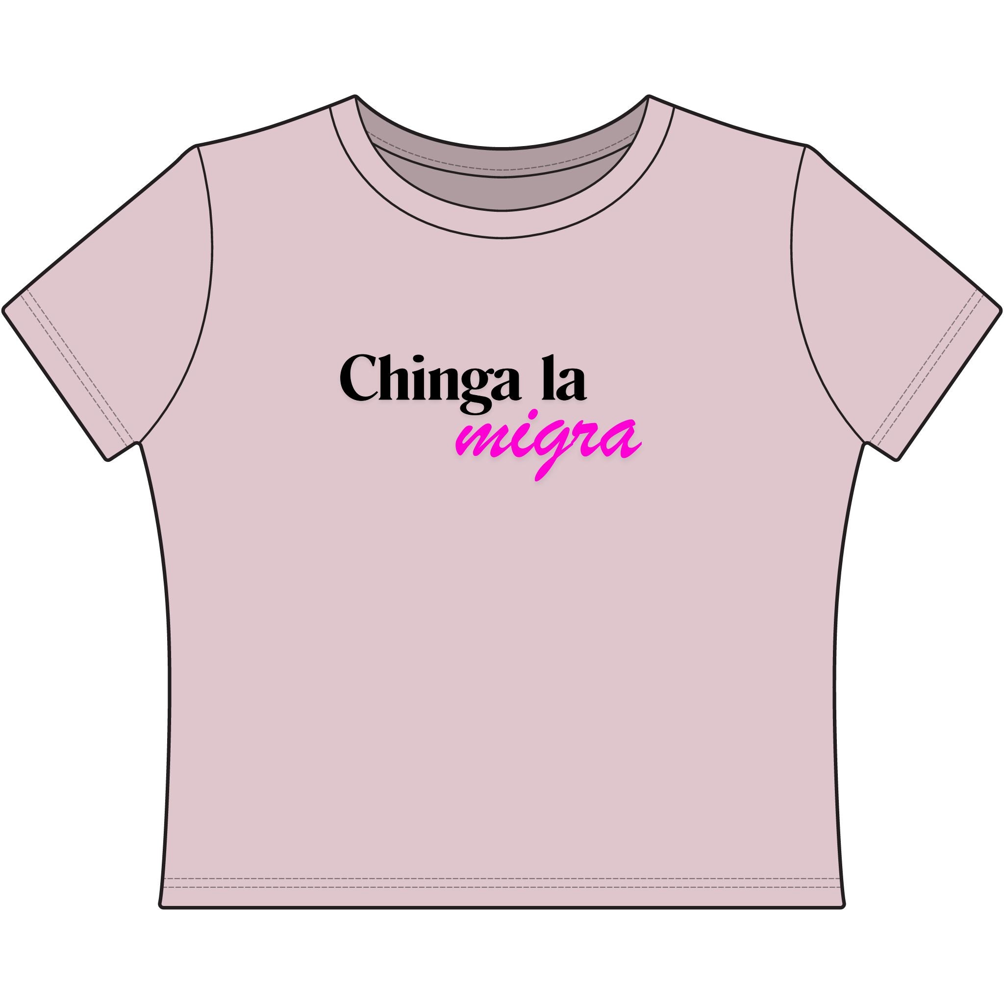 Chinga la migra - Women's Baby Tee