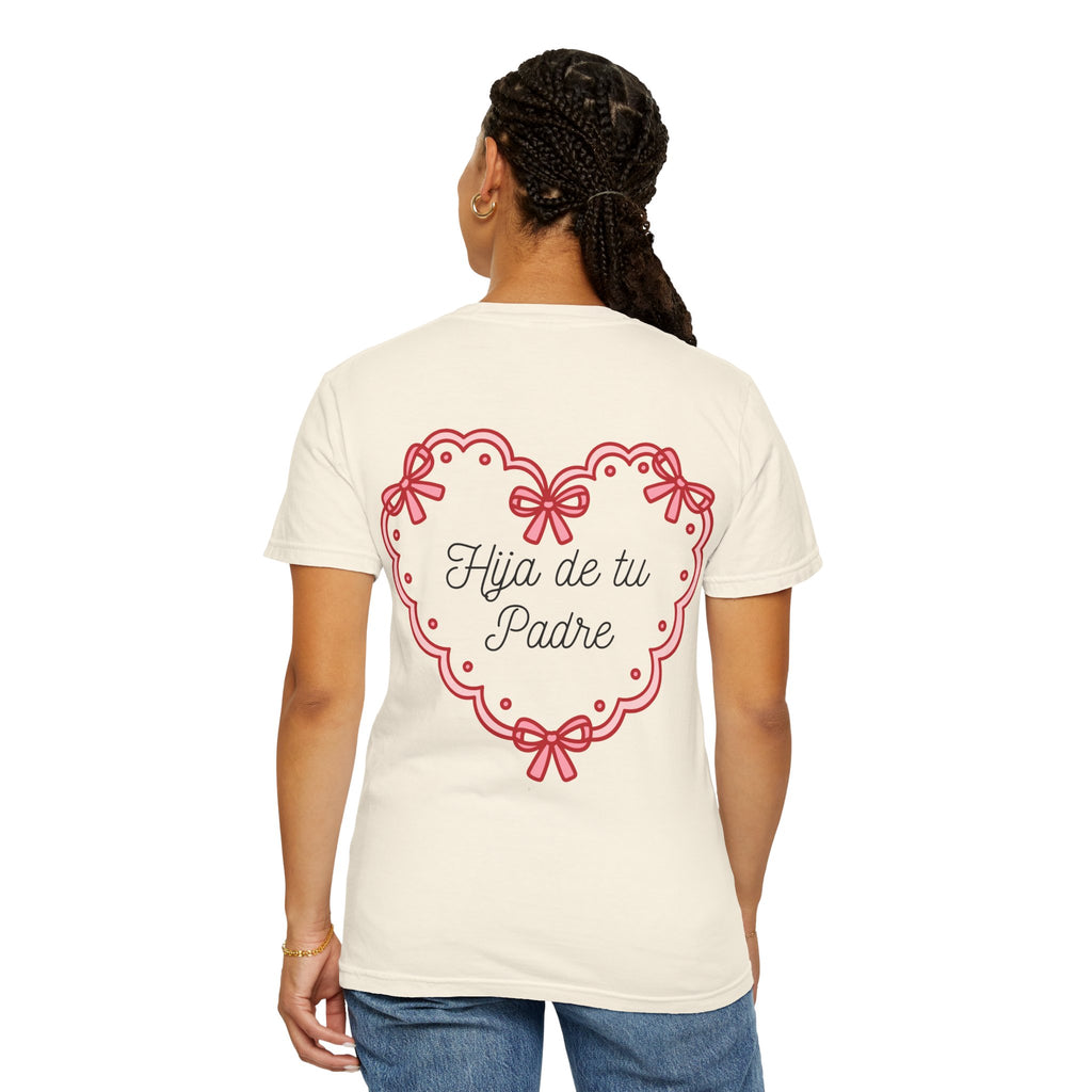Graphic Tee: Hija de tu padre tee for her