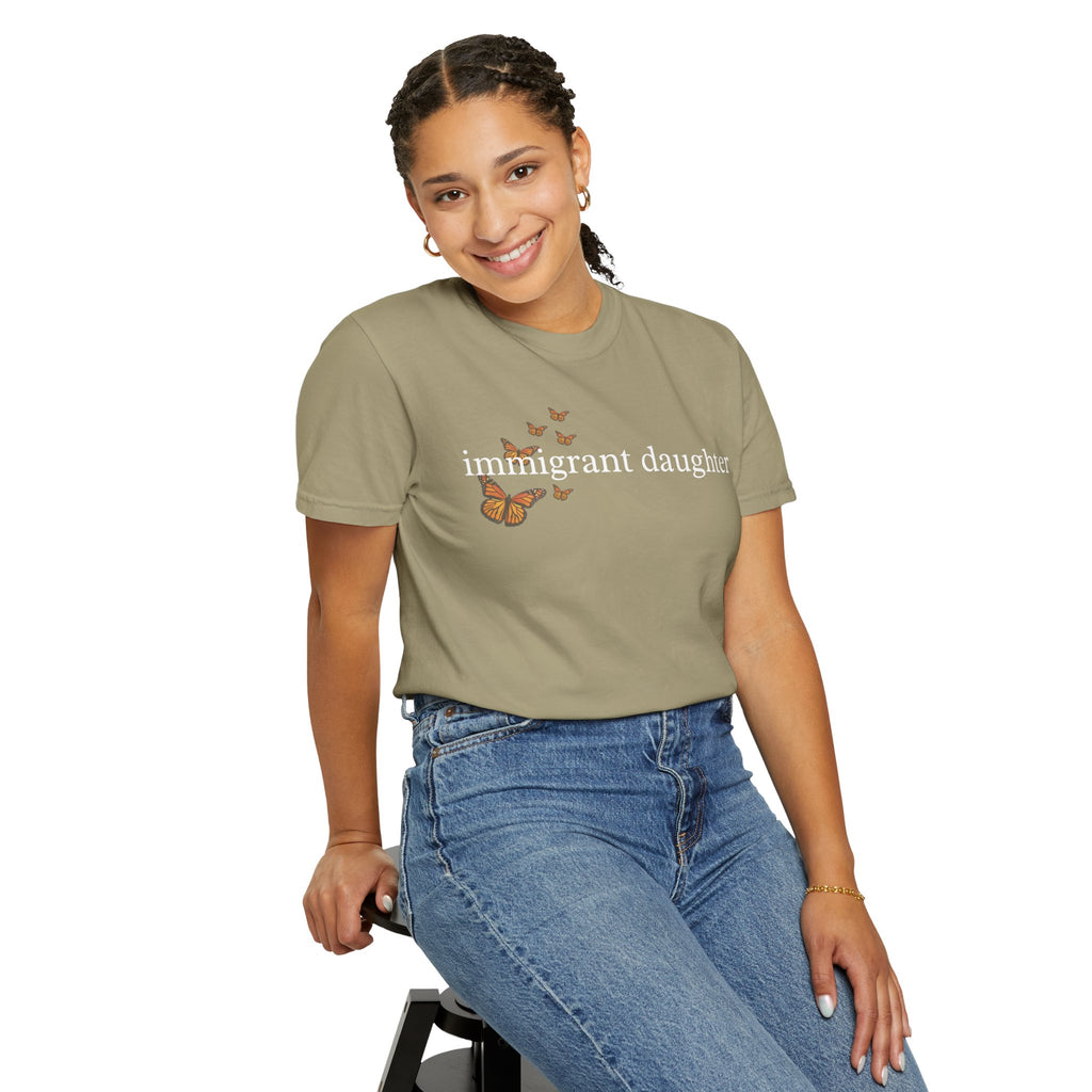 Immigrant Daughter T-Shirt - Unisex Garment-Dyed Tee