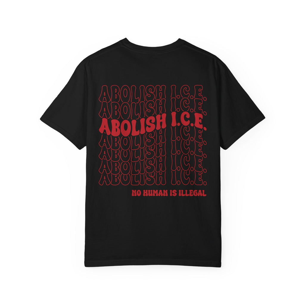 Abolish Ice - No Human is illegal - Unisex Tee