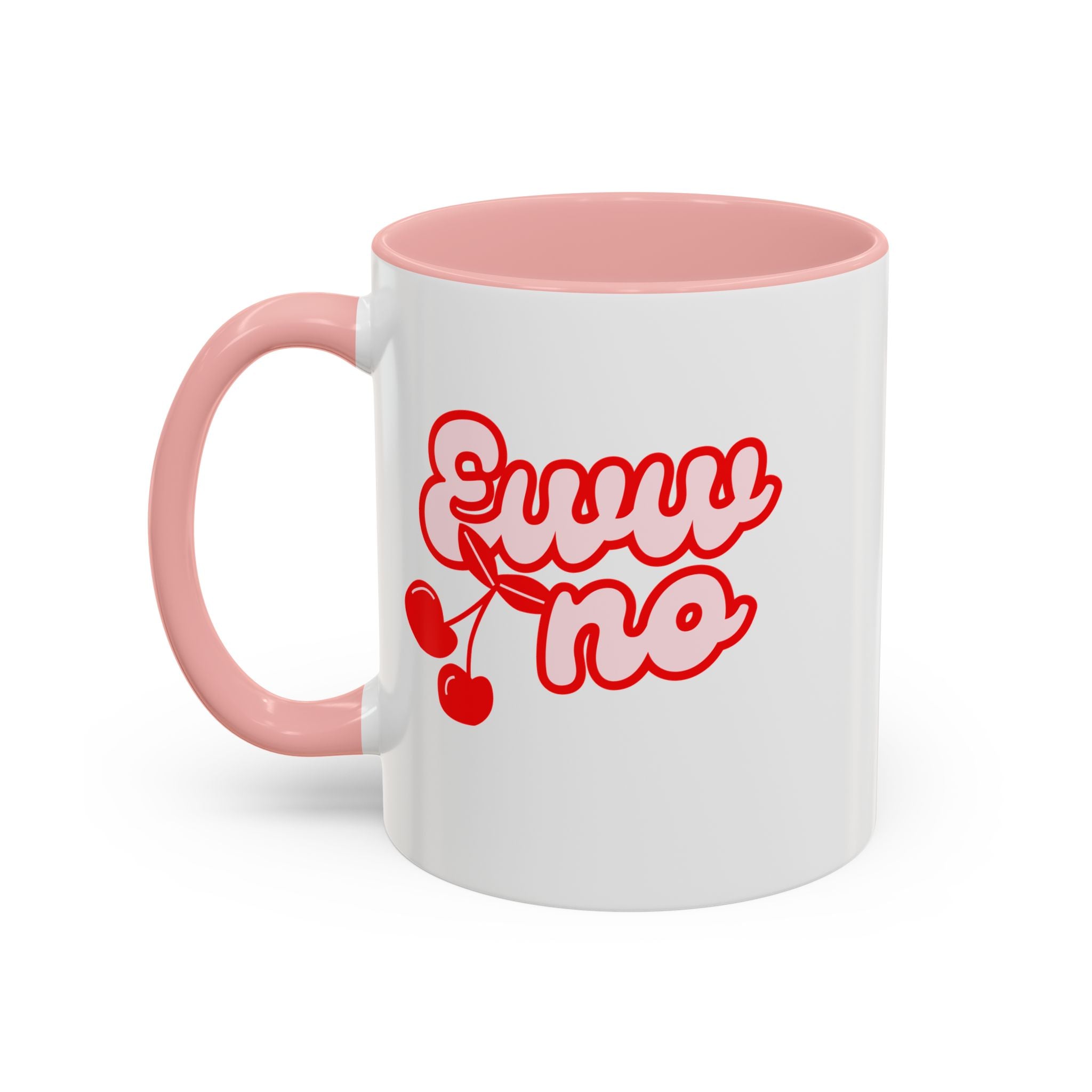 Eww no Cutesy mug