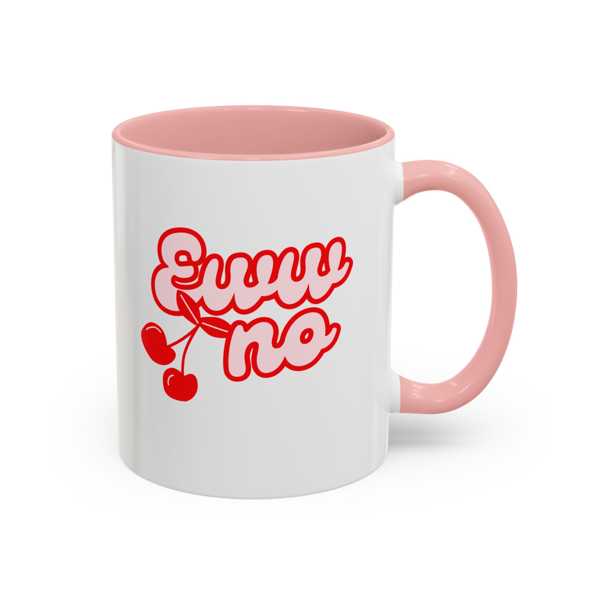 Eww no Cutesy mug