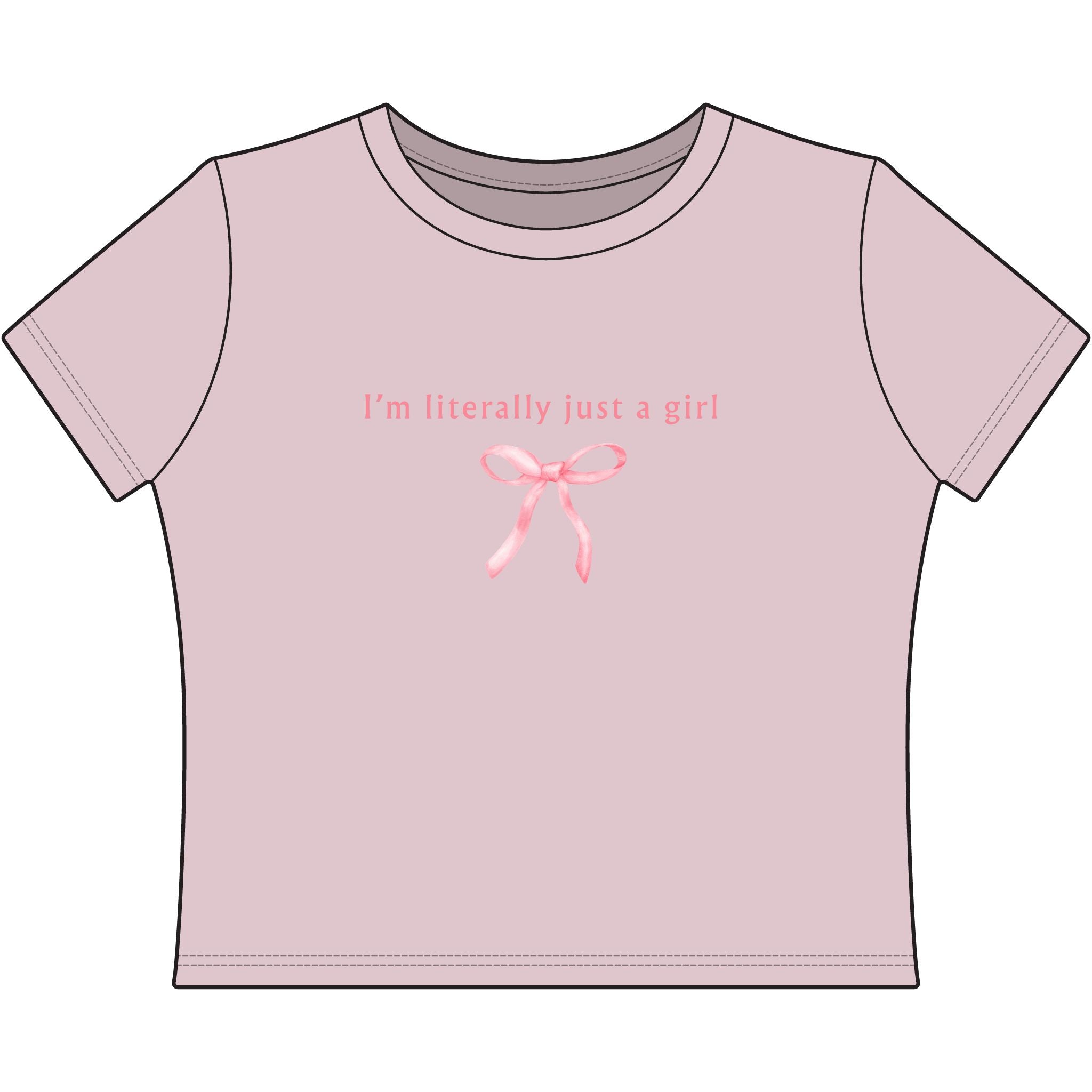 Baby Tee - 'I'm Literally Just a Girl' Text