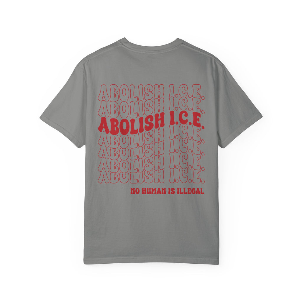 Abolish Ice - No Human is illegal - Unisex Tee
